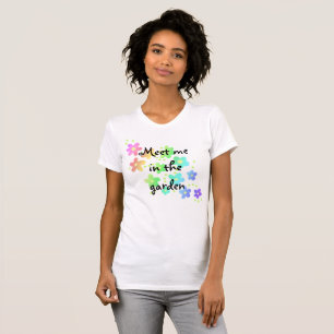 "Meet Me in the Garden" Rainbow T-Shirt