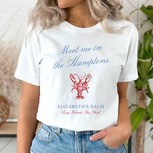 Meet Me in The Hamptons Bachelorette T-Shirt