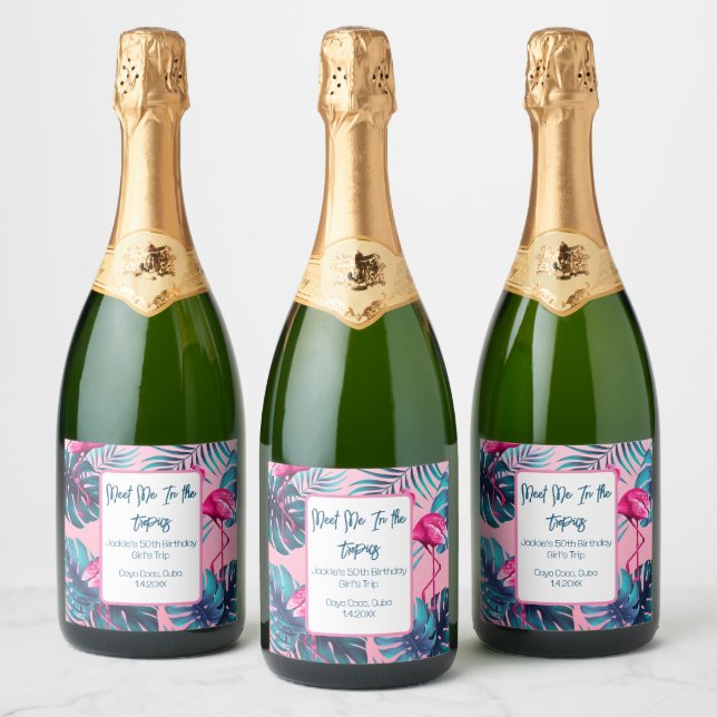 Meet Me In the Tropics Birthday Girls Trip Vacay Sparkling Wine Label (Bottles)