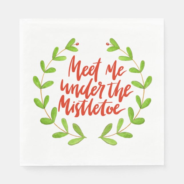 Meet me under the mistletoe - Christmas Wreath Napkin (Front)
