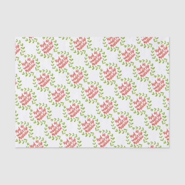 Meet me under the mistletoe - Christmas Wreath Tissue Paper (Front)