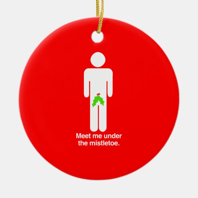 MEET ME UNDER THE MISTLETOE GUY -.png Ceramic Tree Decoration (Front)