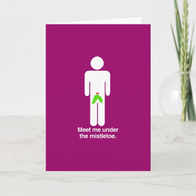 MEET ME UNDER THE MISTLETOE GUY -.png Holiday Card (Front)