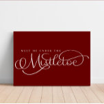Meet Me Under the Mistletoe Holiday Faux Canvas<br><div class="desc">We are always adding new designs daily!</div>