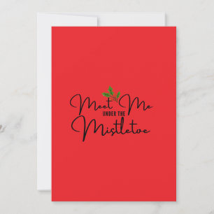 Meet Me Under the Mistletoe Romantic Holiday Card