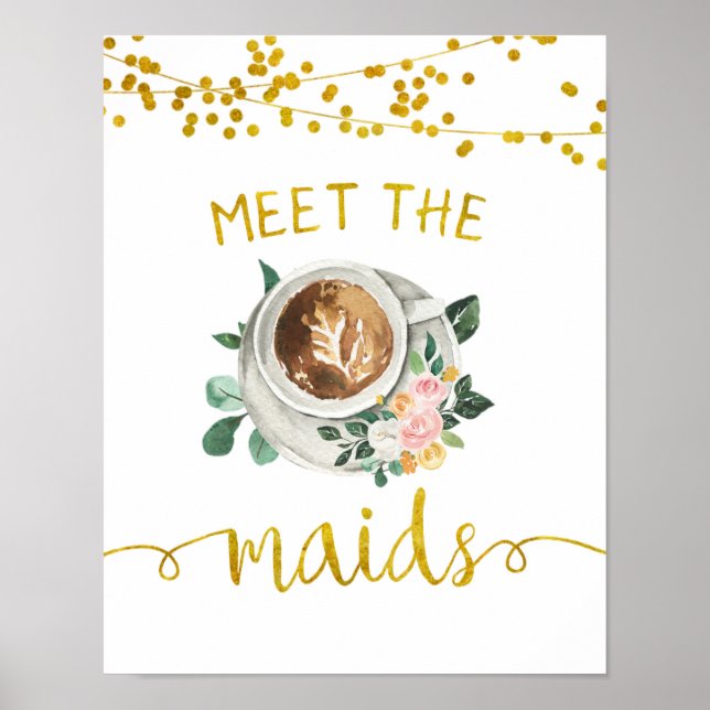 Meet the Maids Coffee Bridal Shower Sign (Front)