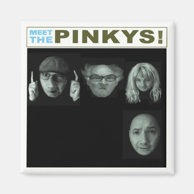 Meet The Pinkys! MAGNET (Front)