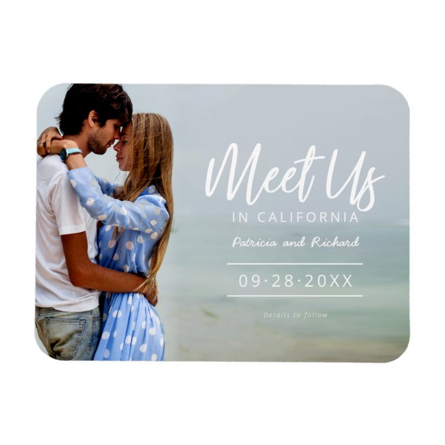 Meet Us In Destination Wedding Save The Date Photo Magnet (Horizontal)