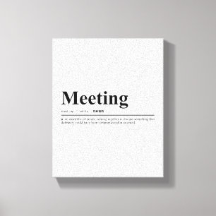 Meeting Definition Funny Quote Wall Art