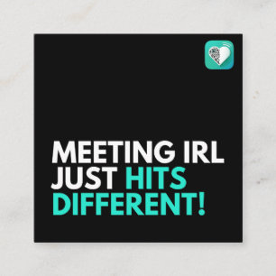 MEETING IRL HITS DIFF SQUARE BUSINESS CARD
