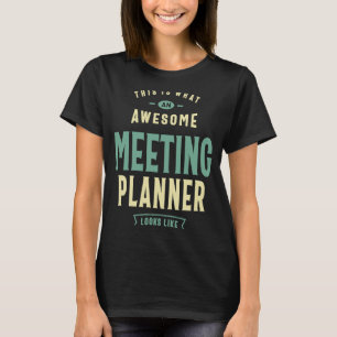 Meeting Planner T-Shirt