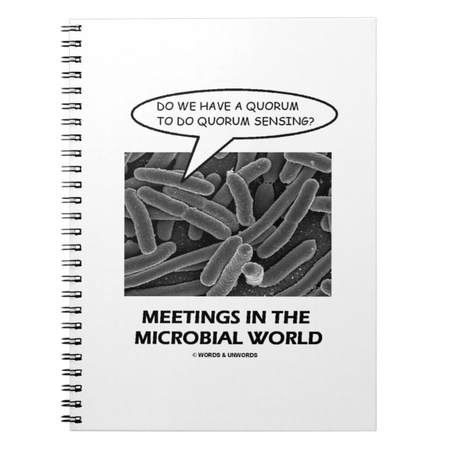 Meetings In The Microbial World (Quorum Sensing) Notebook (Front)