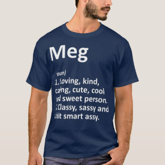 MEG Definition Personalized Name Funny Birthday T-Shirt