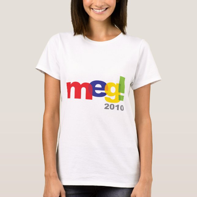 Meg Whitman For Governor T-Shirt (Front)