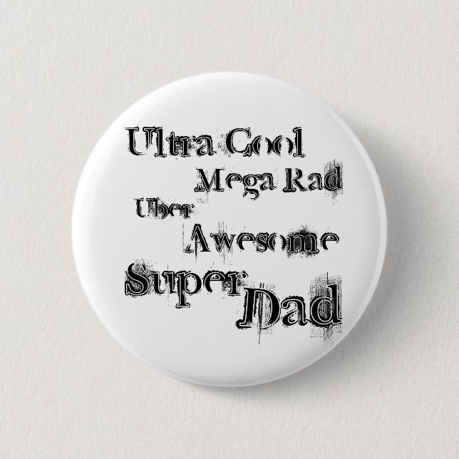 Mega Awesome Dad 6 Cm Round Badge (Front)