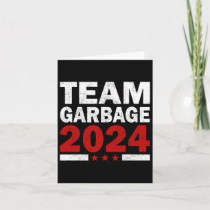 Mega Garbage Proud Trump Supporter Card