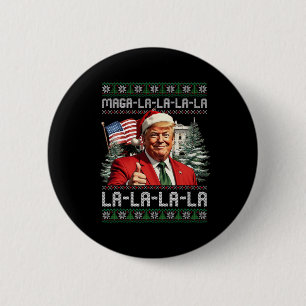 Mega La La La Christmas Santa Trump Ugly Sweater X 6 Cm Round Badge