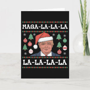 Mega La La La Donald Trump Potus 47 Ugly Christmas Card