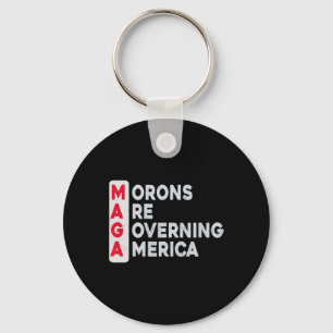 Mega Morons Are Governing America Funny Anti Trump Key Ring