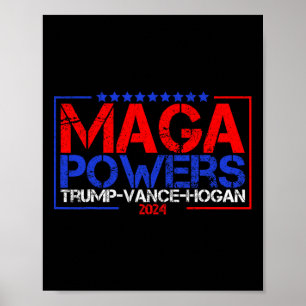 Mega Powers Trump Vance Hogan 2024 Patriotic Funny Poster