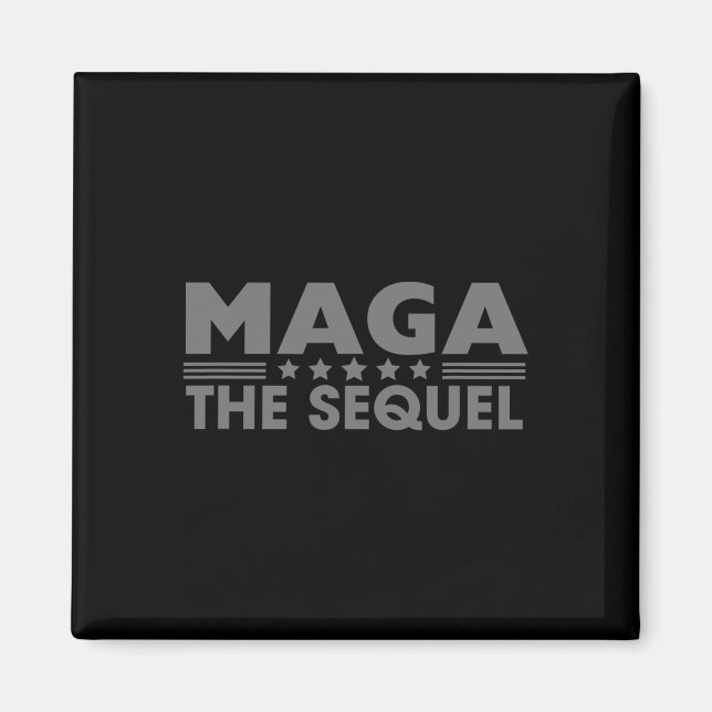 Mega The Sequel Trump 2024 Winner Second Term  Magnet (Front)