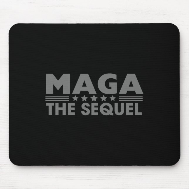 Mega The Sequel Trump 2024 Winner Second Term  Mouse Mat (Front)