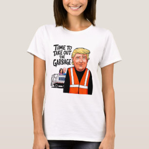 Mega Trump Garge Truck Time To Take Out The Garge  T-Shirt