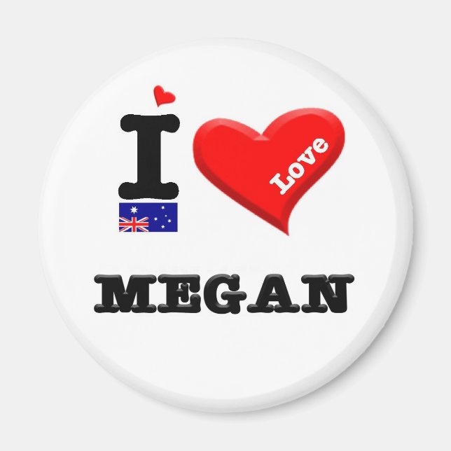 MEGAN - I Love Magnet (Front)