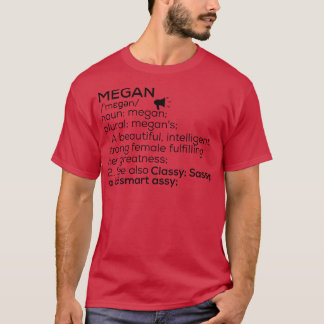 Megan Name Definition Megan Female Name T-Shirt