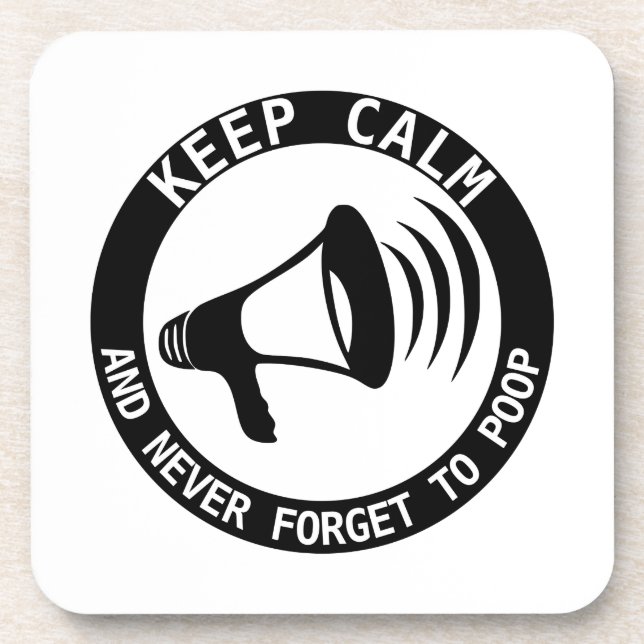 Megaphone: Keep Calm And Never Forget Coaster (Front)