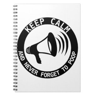 Megaphone: Keep Calm And Never Forget Notebook