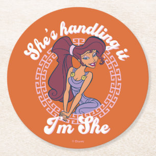 Megara - She's Handling It, I'm She Round Paper Co Round Paper Coaster