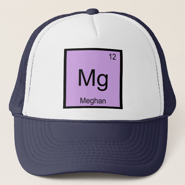 Meghan Name Chemistry Element Periodic Table Trucker Hat (Front)