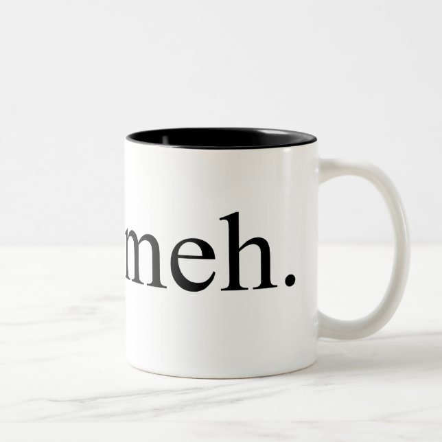 meh  $17.95 Two Toned Coffee Mug (Right)