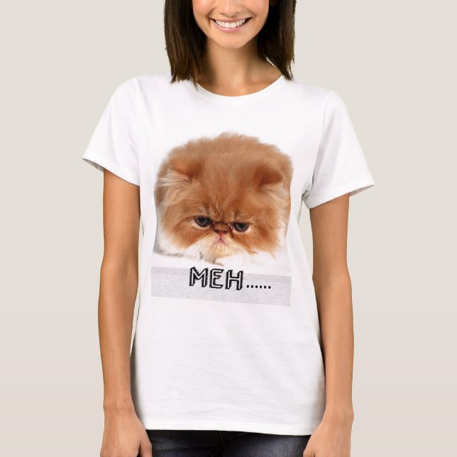 Meh....bored cat T-Shirt (Front)