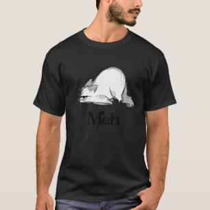 Meh Ca  Ca For Men Women Meh Cat T-Shirt