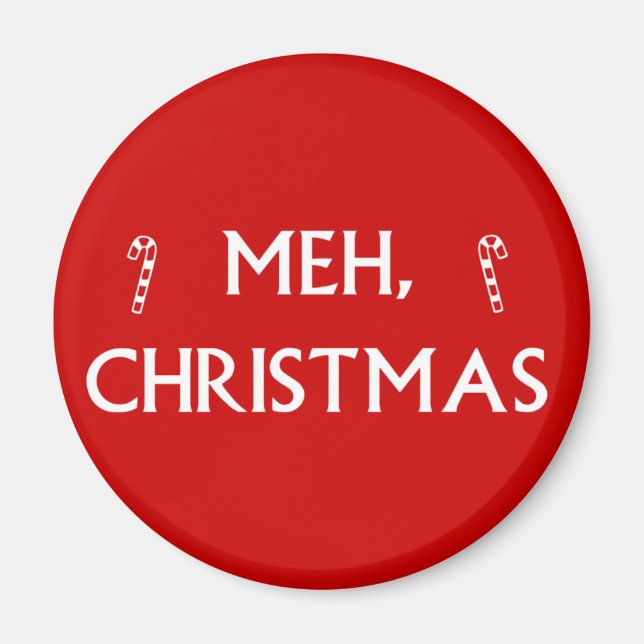 Meh Christmas Magnet (Front)