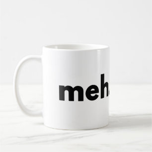 meh. coffee mug