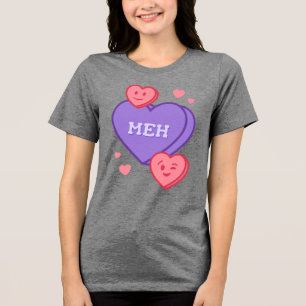 Meh – Conversation Heart Shirt