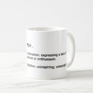Meh definition coffee mug
