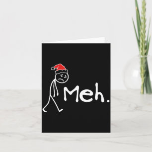 Meh. Funny Christmas Introvert  Card