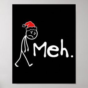 Meh. Funny Christmas Introvert Poster