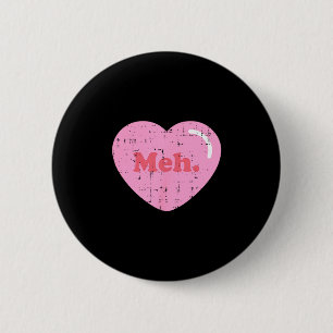 Meh Heart Pocket Funny Anti Valentines Day Single  6 Cm Round Badge