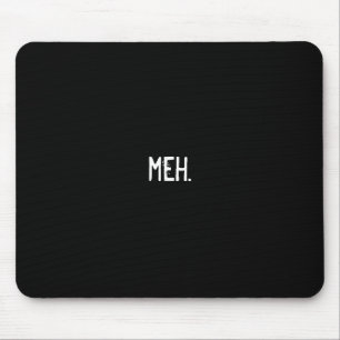meh. mouse mat