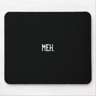 meh. mouse mat