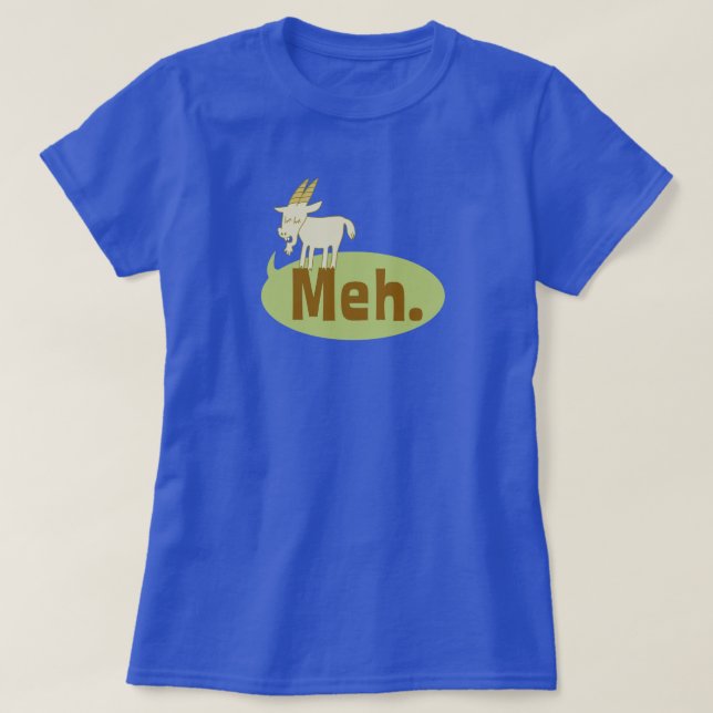 Meh (said the goat) Funny Wordplay Cartoon T-Shirt (Design Front)