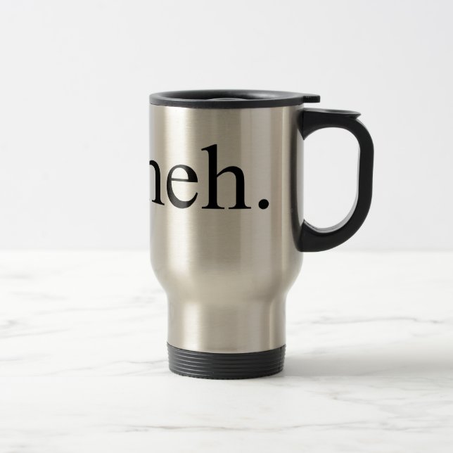 meh Travel Mug $22.95 (Right)