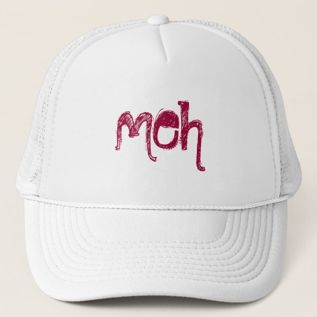 meh trucker hat (Front)