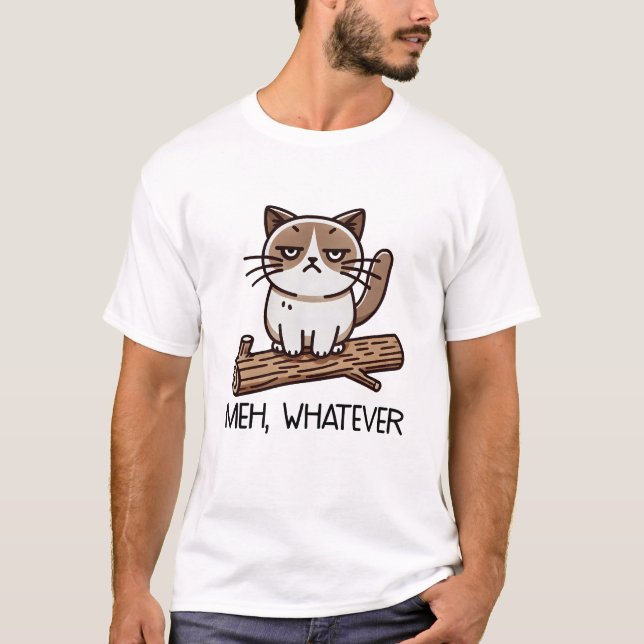 Meh Whatever Cat T-Shirt (Front)