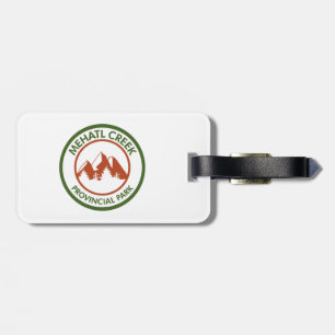 Mehatl Creek Provincial Park Luggage Tag